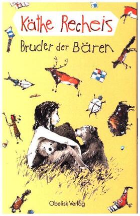 Recheis |  Bruder der Bären | Buch |  Sack Fachmedien