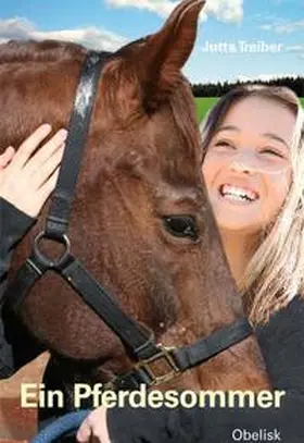 Treiber |  Ein Pferdesommer | Buch |  Sack Fachmedien