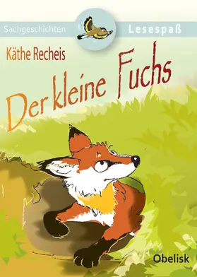 Recheis |  Der kleine Fuchs | eBook | Sack Fachmedien