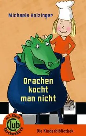 Holzinger |  Drachen kocht man nicht | Buch |  Sack Fachmedien