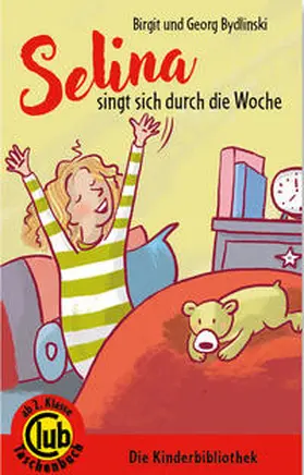 Byldinski / Bydlnski / Bydlinski |  Selina singt sich durch die Woche | Buch |  Sack Fachmedien