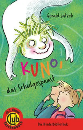 Jatzek |  Kuno, das Schulgespenst | Buch |  Sack Fachmedien
