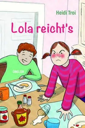 Troi | Lola reicht´s | Buch | 978-3-85197-949-7 | www2.sack.de