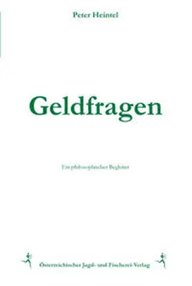 Heintel |  Geldfragen | Buch |  Sack Fachmedien