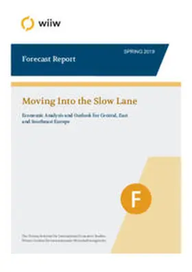 Grieveson / Bykova / Hunya |  wiiw Forecast Report / Spring 2019 | Buch |  Sack Fachmedien