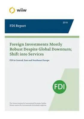 Hunya / Pindyuk / Adarov |  wiiw FDI Report 2019 | Buch |  Sack Fachmedien