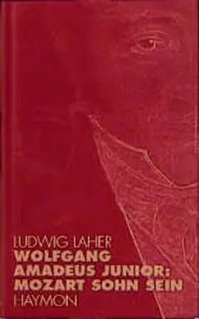 Laher |  Wolfgang Amadeus Junior: | Buch |  Sack Fachmedien
