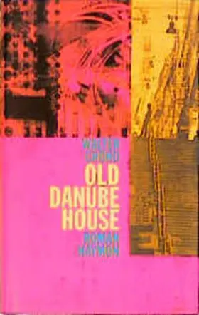 Grond |  Old Danube House | Buch |  Sack Fachmedien