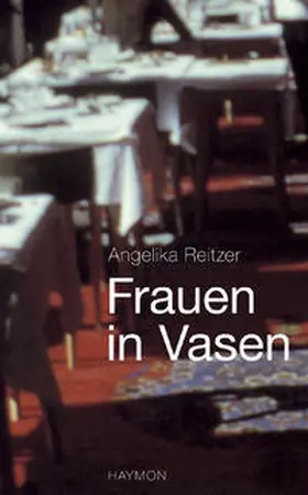 Reitzer |  Frauen in Vasen | Buch |  Sack Fachmedien