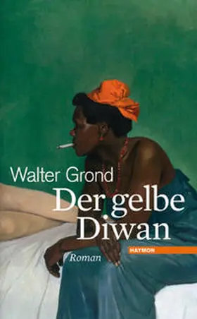 Grond |  Der gelbe Diwan | Buch |  Sack Fachmedien