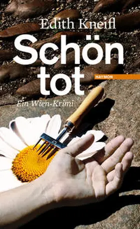 Kneifl | Schön tot | Buch | 978-3-85218-610-8 | www2.sack.de