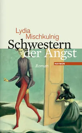 Mischkulnig |  Schwestern der Angst | Buch |  Sack Fachmedien