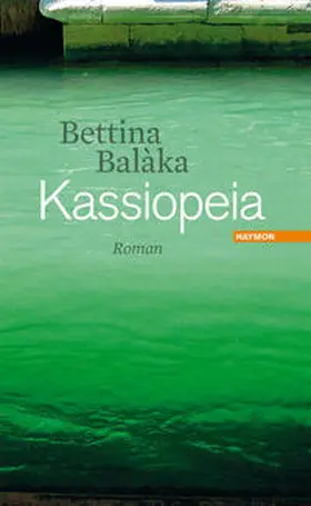 Balàka | Kassiopeia | Buch | 978-3-85218-693-1 | sack.de