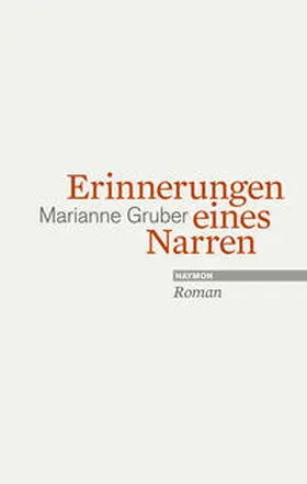 Gruber |  Erinnerungen eines Narren | Buch |  Sack Fachmedien