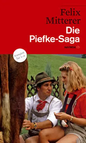 Mitterer |  Die Piefke-Saga | Buch |  Sack Fachmedien