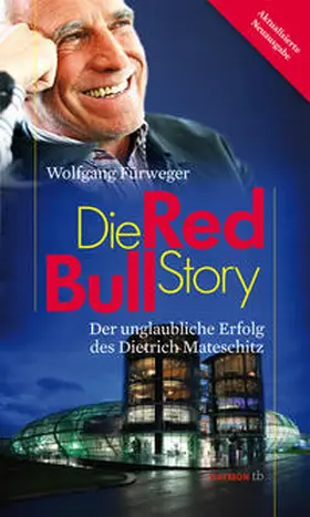 Fürweger |  Die Red-Bull-Story | Buch |  Sack Fachmedien