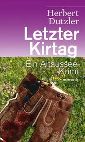 Dutzler |  Letzter Kirtag | Buch |  Sack Fachmedien
