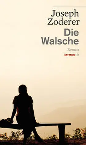 Zoderer |  Die Walsche | Buch |  Sack Fachmedien