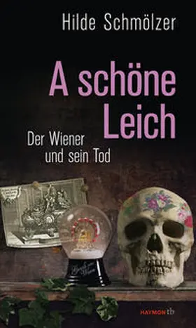 Schmölzer |  A schöne Leich | Buch |  Sack Fachmedien