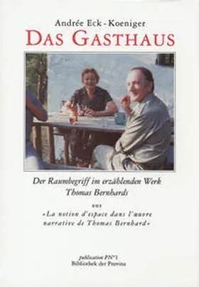 Eck-Koeniger / Pittertschatscher |  Das Gasthaus | Buch |  Sack Fachmedien