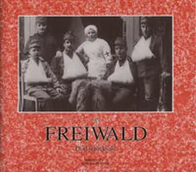 Fellner |  Der Freiwald | Buch |  Sack Fachmedien