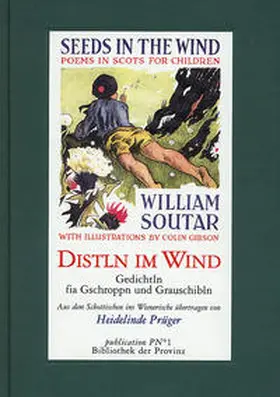 Soutar / Pils |  Distln im Wind /Seeds in the Wind | Buch |  Sack Fachmedien