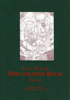 Wobik / Pils |  Der Goldene Baum | Buch |  Sack Fachmedien