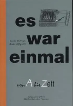 Habinger / Wolfsgruber / Pils |  Es war einmal von Abis Zett | Buch |  Sack Fachmedien