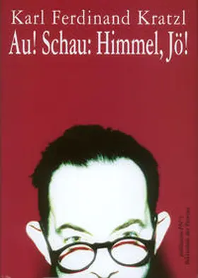 Kratzl / Pils |  Au! Schau: Himmel, Jö! | Buch |  Sack Fachmedien