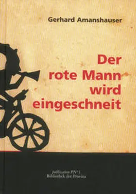 Amanshauser |  Der rote Mann wird eingeschneit | Buch |  Sack Fachmedien