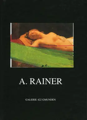 Galerie 422 Gmunden |  Arnulf Rainer – Nackt durch die Jahrhunderte | Buch |  Sack Fachmedien