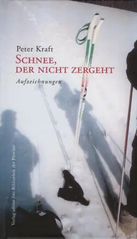 Kraft |  Schnee, der nicht zergeht | Buch |  Sack Fachmedien