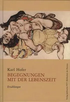 Hofer |  Begegnungen mit der Lebenszeit | Buch |  Sack Fachmedien