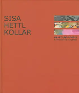 Sisa / Hettl / Kollar |  Kraft und Poesie | Buch |  Sack Fachmedien