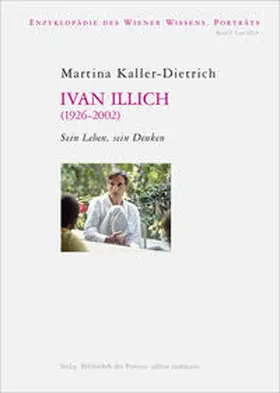 Kaller-Dietrich |  Ivan Illich | Buch |  Sack Fachmedien