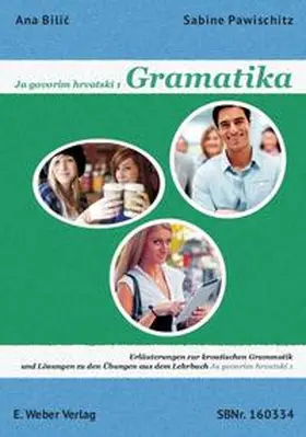 Bilic / Pawischitz |  Ja govorim hrvatski 1 - Gramatika. | Buch |  Sack Fachmedien