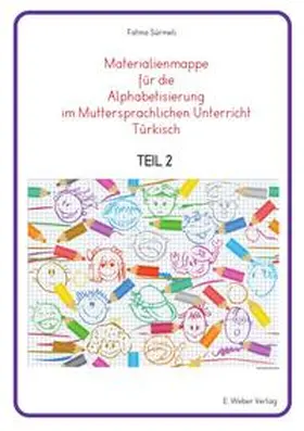 Sürmeli |  Materialienmappe für die Alphabetisierung im Muttersprachlichen Unterricht/Erstsprachenunterricht Türkisch | Loseblattwerk |  Sack Fachmedien