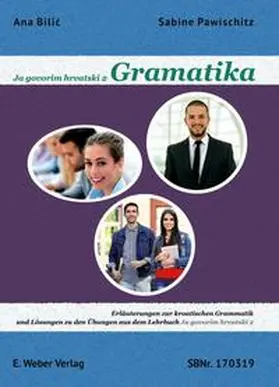 Bilic / Pawischitz |  Ja govorim hrvatski 2 - Gramatika. | Buch |  Sack Fachmedien