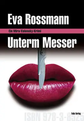 Rossmann | Unterm Messer | Buch | 978-3-85256-575-0 | www2.sack.de