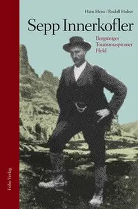 Heiss / Holzer |  Sepp Innerkofler | Buch |  Sack Fachmedien