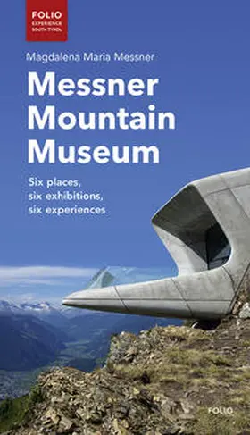 Messner |  Messner Mountain Museum | Buch |  Sack Fachmedien