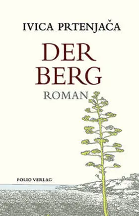 Prtenjaca / Prtenjaca |  Der Berg | Buch |  Sack Fachmedien
