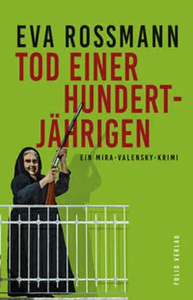 Rossmann | Tod einer Hundertjährigen | Buch | 978-3-85256-862-1 | sack.de