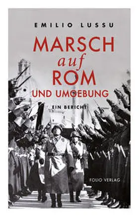 Lussu |  Marsch auf Rom und Umgebung | Buch |  Sack Fachmedien