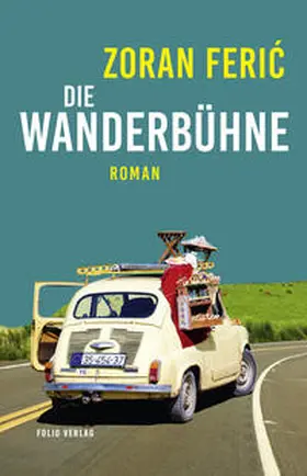 Feric / Feric |  Die Wanderbühne | Buch |  Sack Fachmedien