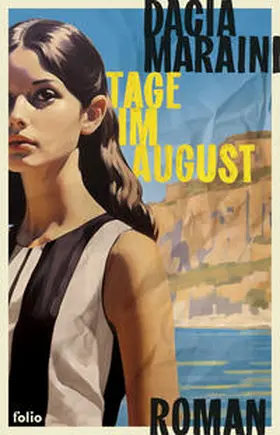 Maraini |  Tage im August | Buch |  Sack Fachmedien