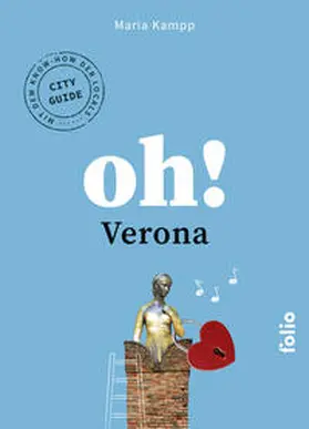 Kampp |  Oh! Verona | Buch |  Sack Fachmedien