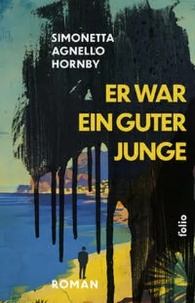 Agnello Hornby |  Er war ein guter Junge | Buch |  Sack Fachmedien