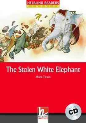 Twain |  The Stolen White Elephant (Level 3) with Audio CD | Buch |  Sack Fachmedien