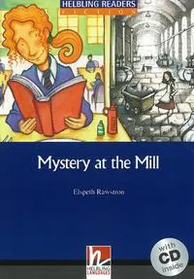 Rawstron |  Helbling Readers Blue Series, Level 5 / Mystery at the Mill | Buch |  Sack Fachmedien